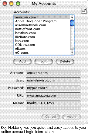 Key Holder gives you quick and easy access to your online account login information